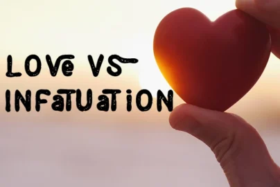 Love vs Infatuation